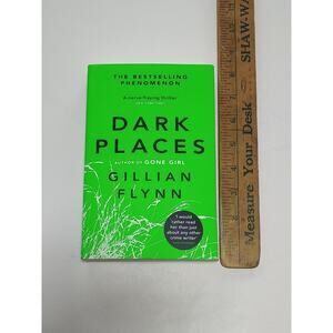 Dark Places by Gillian Flynn - Nerve-Fraying Thriller